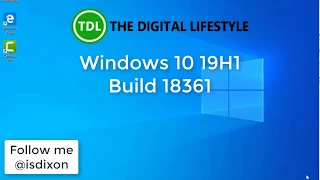 Hands on with Windows 10 19H1 build 18361