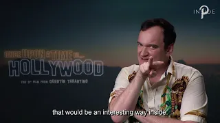 Quentin Tarantino talks Once Upon a Time in... Hollywood