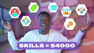 How To Turn Skills Into $4000 A Month (Turning Skills Into Money)