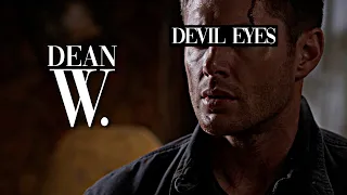 Devil Eyes - Dean Winchester [Supernatural]