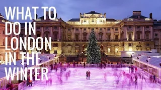 10 Things to Do in London in the Winter