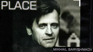 PLACE, Mikhail Baryshnikov and Ana Laguna, the World Famous dancers, in this sensational dance film