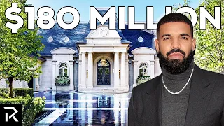 How Drake Spent $180 Million