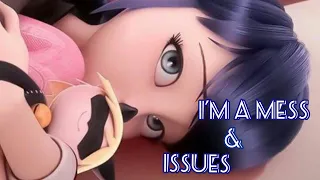 Marinette & Adrien | I'm A Mess & Issues(Miraculous Ladybug AMV)