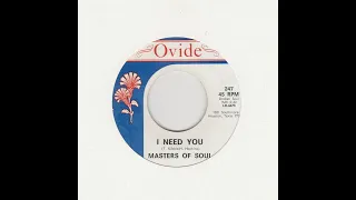 Masters of Soul + i need you + Ovide records USA