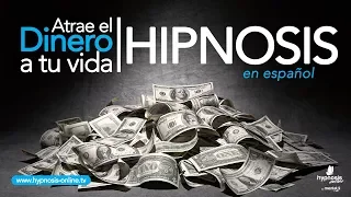 Atraer dinero abundancia y prosperidad | Hipnosis muy poderosa | Hypnosis Online