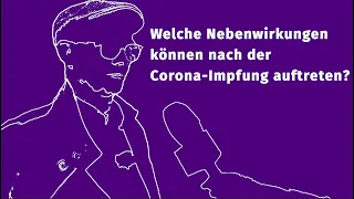 Q&A Video zur Corona-Impfung: Welche Nebenwirkungen können nach der Impfung auftreten? // DE mit UT