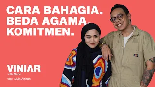 CARA BAHAGIA. BEDA AGAMA. KOMITMEN. | #VINIAR hosted by Marlo feat. Sivia Azizah