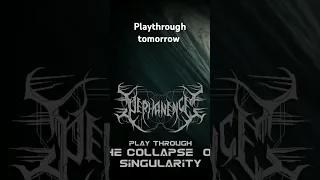 playthrough tomorrow https://youtu.be/8oMreVpp1HQ