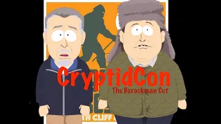 CryptidCon: 'Bigfoot and Beyond' with Cliff Barackman and James "Bobo" Fay