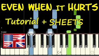 EVEN WHEN IT HURTS Piano Tutorial Cover Facil + Partitura PDF Sheet Music Easy Midi Lyrics Pista