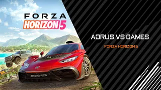 AORUS vs FORZA HORIZON 5