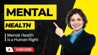 Mental Health is a Human Right