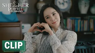 EP16 CLIP | Yang Hua called Qin Shi his wife in front of his dad【爱的二八定律 She and Her Perfect Husband】