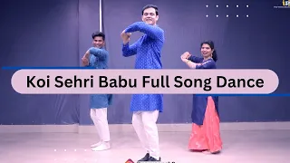 Koi Sehri Babu | Dance Cover | Parveen Sharma | Trending Songs 2022