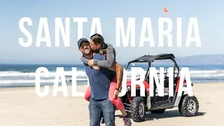 What to do in Santa Maria California - a Travel Guide