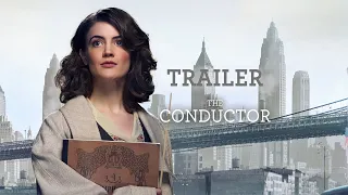 The Conductor | Official Trailer International