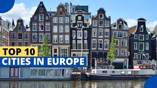 Top 10 Cities in Europe