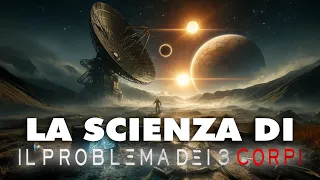 Che cos'è il PROBLEMA DEI 3 CORPI? (La scienza dei film)