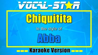 Abba - Chiquitita | Vocal Star Karaoke Version - Lyrics 4K