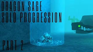 Dragon Sage Solo Progression #2 | Rogue Lineage (GETTING MAX DRAGON SAGE)