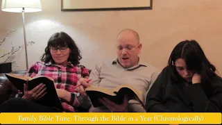 Family Bible Time #9/365 Job 21-23 (Through the Bible in a Year: Chronologically)