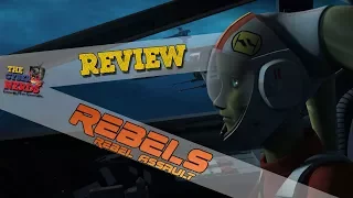 Star Wars: Rebels Season 4 Ep.9 "Rebel Assault" Review