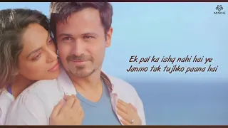 Itna Pyaar Karo Full Song With Lyrics The Body | Shreya Ghoshal | Rishi K, Emraan H,Vedhika, Sobhita