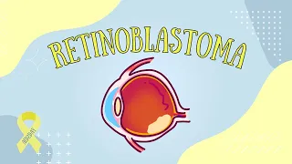 All About: Retinoblastoma