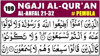 BELAJAR NGAJI QURAN AL ANFAL 21-32 (Cara Mudah Ngaji Alquran Pemula) EP. 199