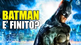 Un nuovo BATMAN dopo Arkham è possibile?