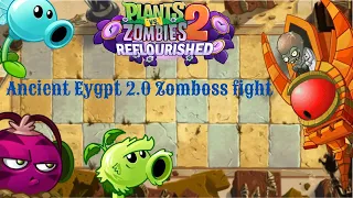 PVZ 2 Reflourished Ancient Egypt day 35 2.0 Boss