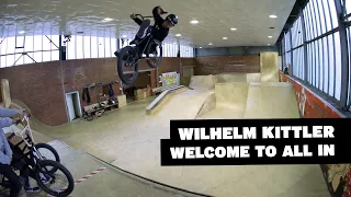 Wilhelm Kittler – Welcome to All In BMX