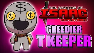 Tainted Keeper Greedier Mode - Hutts Streams Repentance