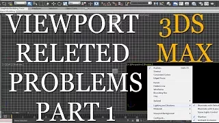 3ds max tutorial in hindi | viewport display problems |