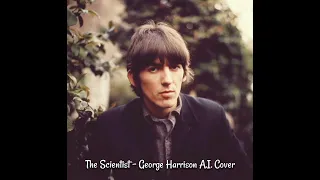 The Scientist - George Harrison A.I. Cover (Coldplay)