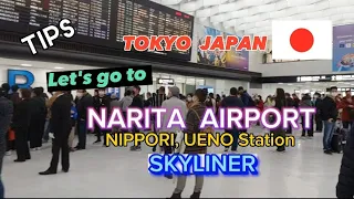 How To Get From Terminal 2 Narita Airport to Tokyo Center By Skyliner: Tokyo Japan Best Tour