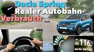 Dacia Spring REALER Autobahnverbrauch - Wie weit kommt er & wie viel kWh gönnt sich der Spring ?