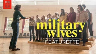 MILITARY WIVES | Featurette | Bleecker Street