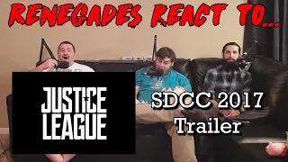 Renegades React to... Justice League - SDCC 2017 Trailer