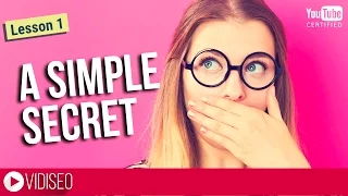 A Simple Video Marketing Secret | Lesson 1 of 4