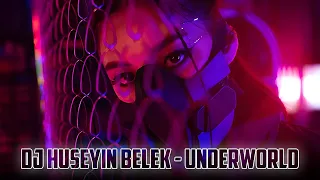 DJ HÜSEYİN BELEK - UNDERWORLD (2022) ORIGINAL MIX