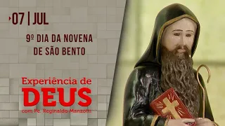 Experiência de Deus | 07-07-2021 | 9º Dia da Novena de São Bento