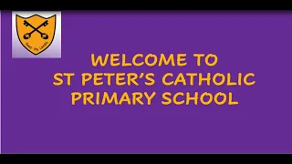 Welcome to St Peter's Catholic Primary School