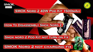 SMOK Nord 2 40W Pod Kit 1500mAh | SMOK Nord 2 Pod Kit Not Turn On Fix | SMOK Nord 2 Not Charging Fix