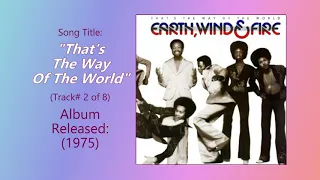 Earth, Wind & Fire - "That's The Way Of The World" w-HQ Audio (1975)