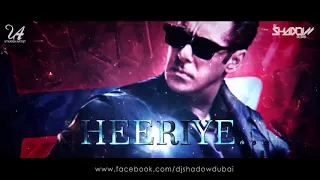 Heeriye | Race 3 | Salman Khan | DJ Shadow Dubai | Remix | Full Video