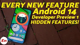 Android 14 EVERYTHING New in Developer Preview 1 Including HIDDEN Features!