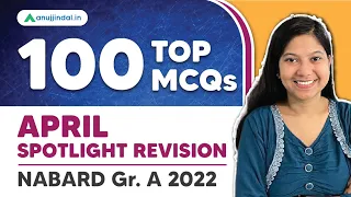 NABARD Grade A 2022 | Monthly Current Affairs Spotlight Revision | April 2022 - by Neha Ma'am