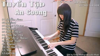 An Coong   Tuyển Tập Những Bản Piano Cover Nhạc Nước Ngoài Hay Nhất 2016   YouTube